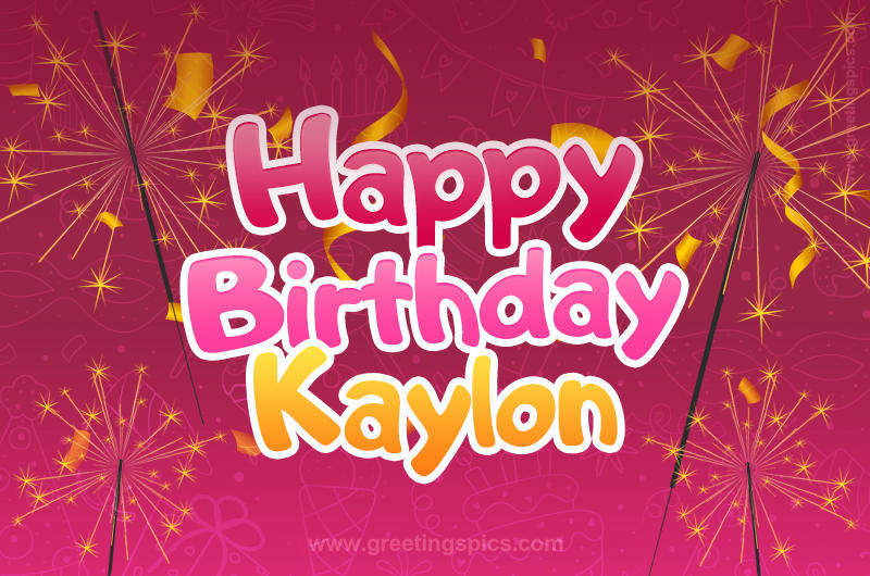 Happy Birthday Kaylon Image with sparklers