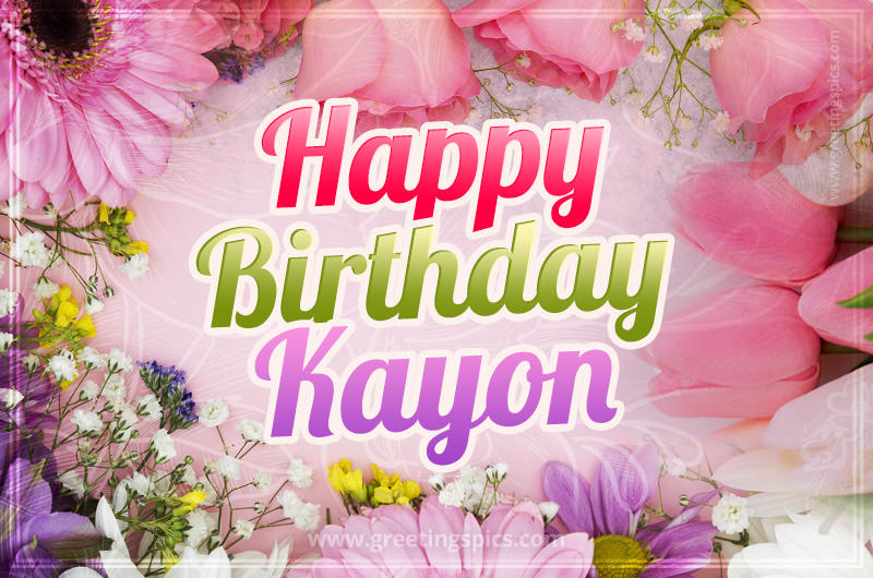 Happy Birthday Kayon Picture with beautiful flowers