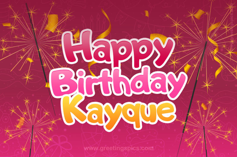 Happy Birthday Kayque Image with sparklers