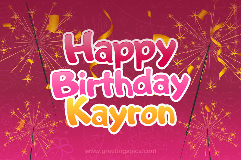 Happy Birthday Kayron Image with sparklers