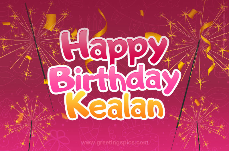 Happy Birthday Kealan Image with sparklers