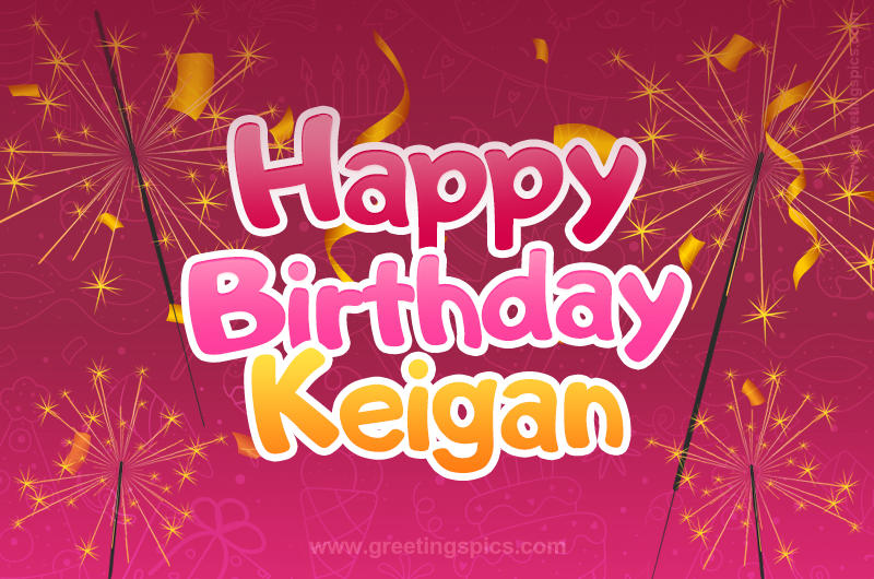 Happy Birthday Keigan Image with sparklers