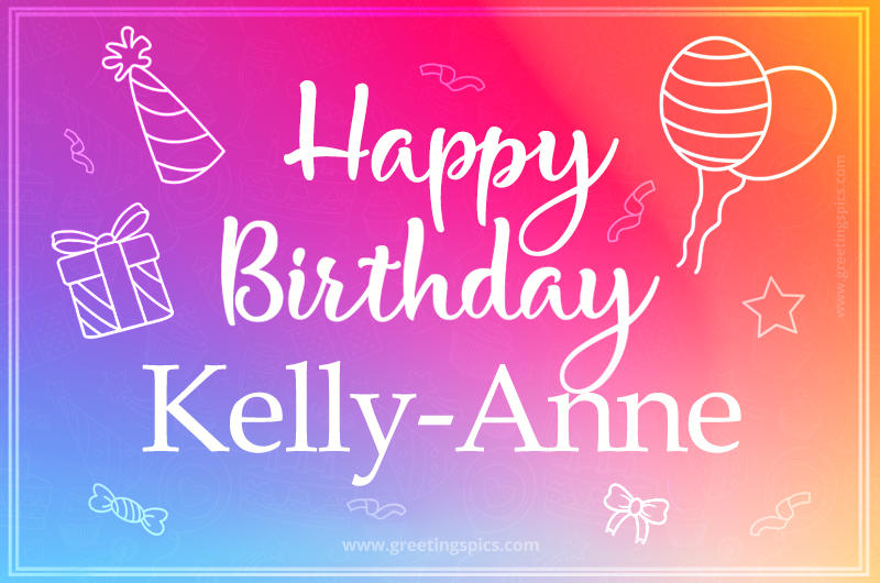 Colorful Happy Birthday Card For Kelly-Anne