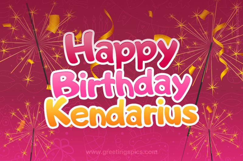 Happy Birthday Kendarius Image with sparklers