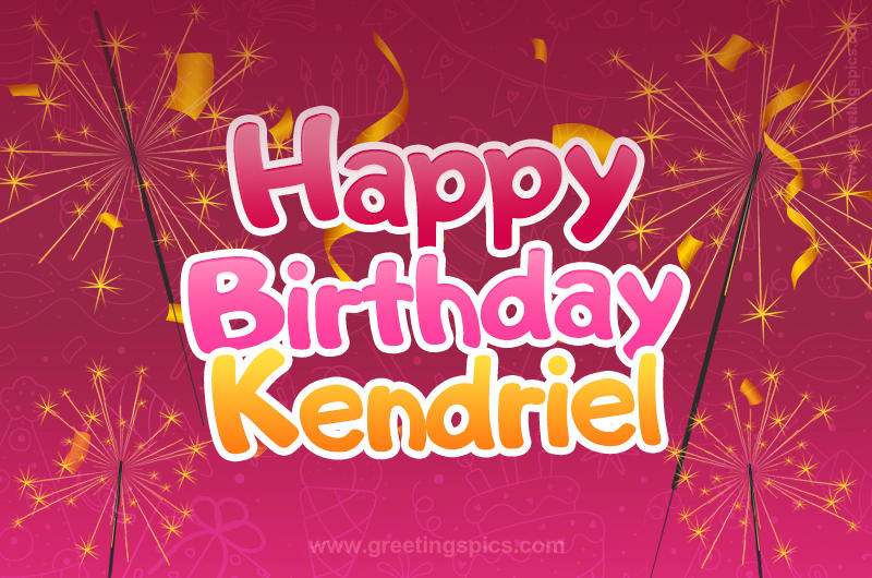 Happy Birthday Kendriel Image with sparklers