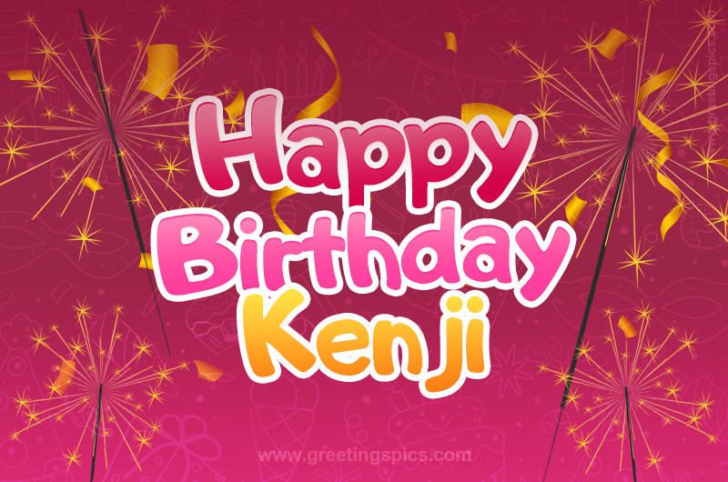 Happy Birthday Kenji Image with sparklers