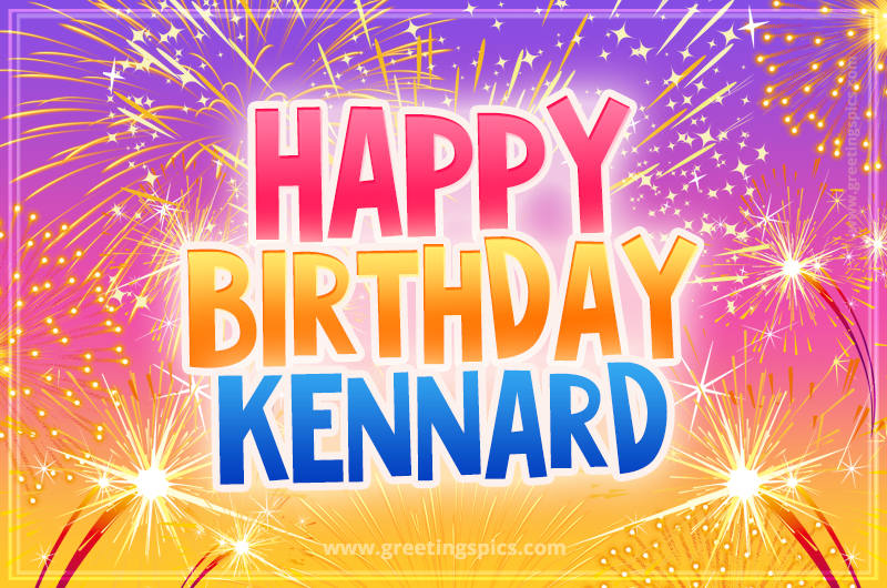 Happy Birthday Kennard Picture with fireworks