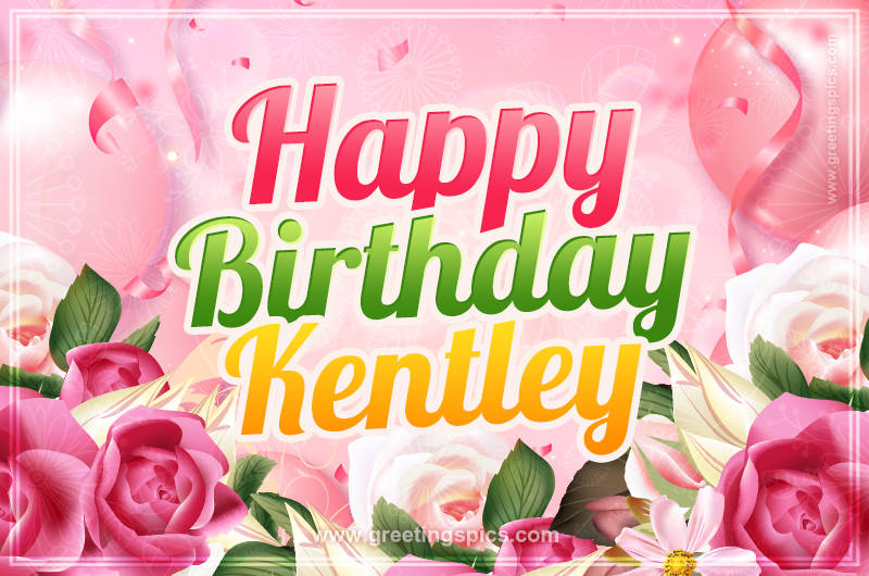 Image with gentle pink background and flowers Happy Birthday Kentley