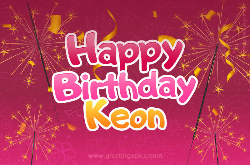 Happy Birthday Keon Image with sparklers