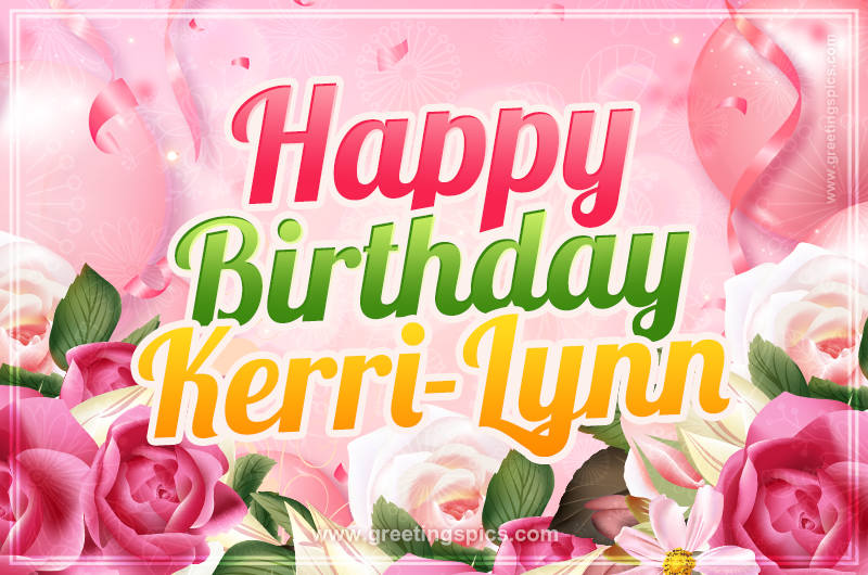 Image with gentle pink background and flowers Happy Birthday Kerri-Lynn