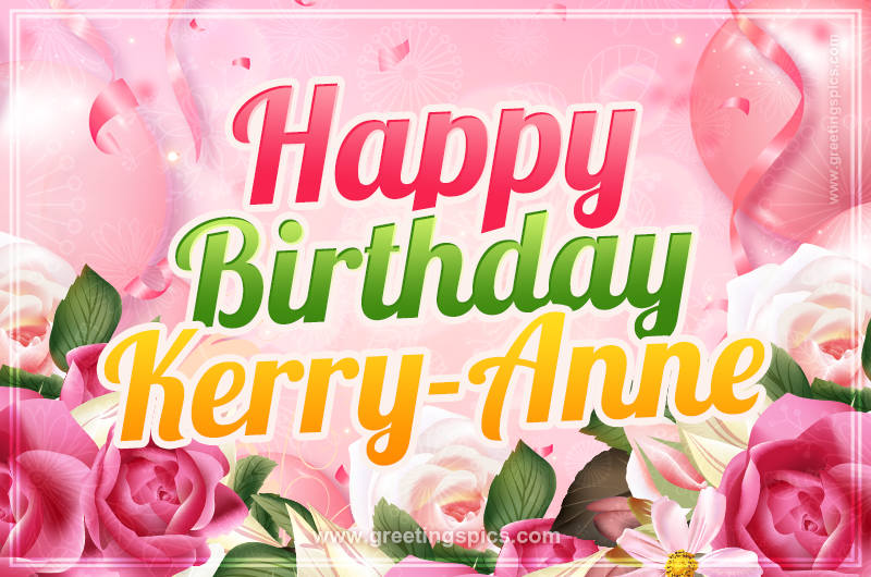 Image with gentle pink background and flowers Happy Birthday Kerry-Anne