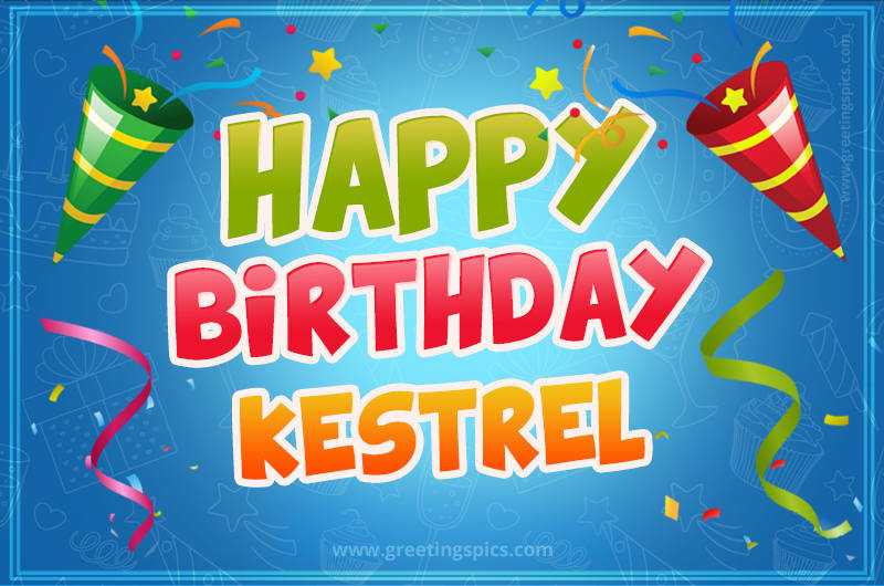 Happy Birthday Kestrel picture with confetti and party poppers