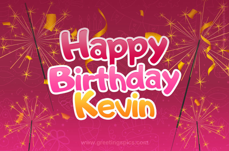 Happy Birthday Kevin Image with sparklers