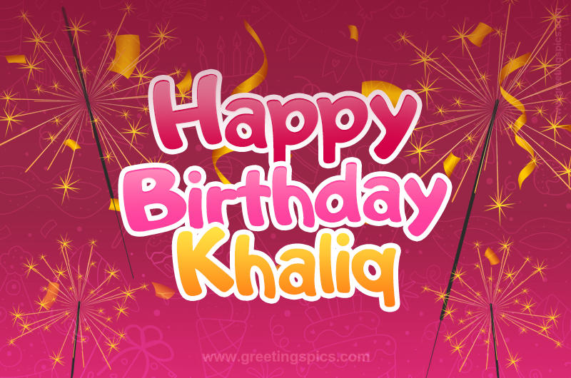 Happy Birthday Khaliq Image with sparklers