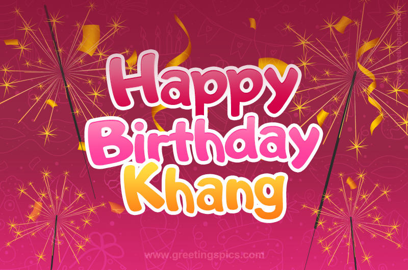 Happy Birthday Khang Image with sparklers