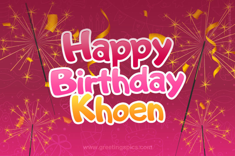 Happy Birthday Khoen Image with sparklers