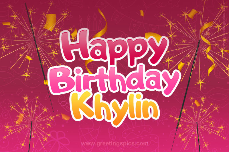 Happy Birthday Khylin Image with sparklers