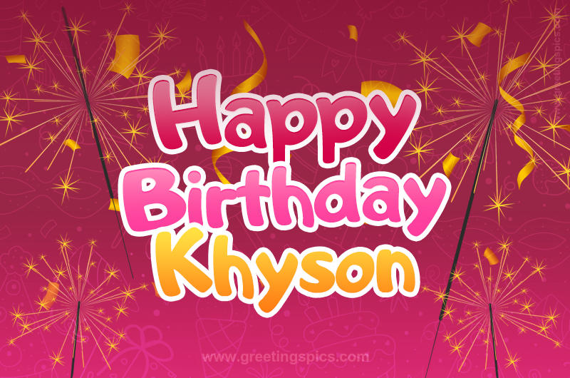 Happy Birthday Khyson Image with sparklers