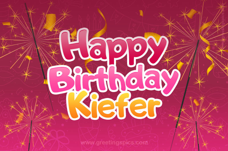 Happy Birthday Kiefer Image with sparklers