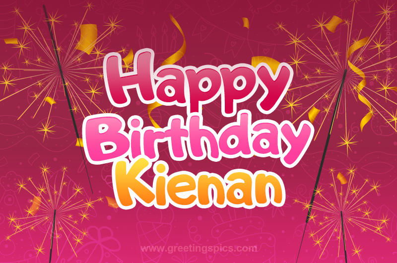 Happy Birthday Kienan Image with sparklers