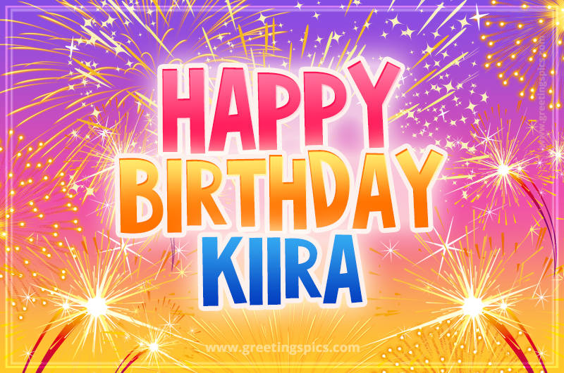 Happy Birthday Kiira Picture with fireworks