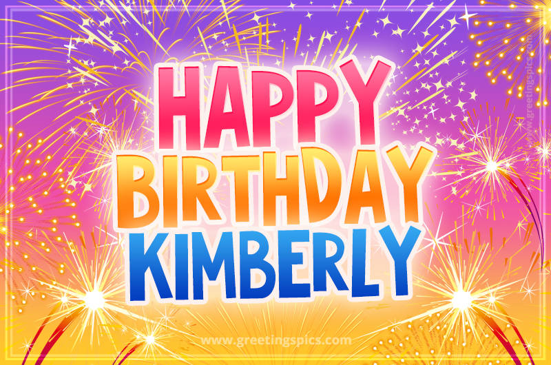 Happy Birthday Kimberly Picture with fireworks