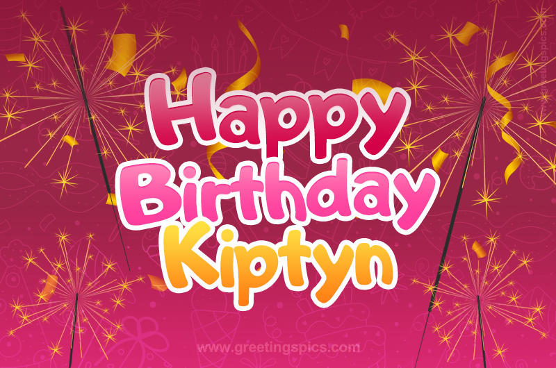 Happy Birthday Kiptyn Image with sparklers