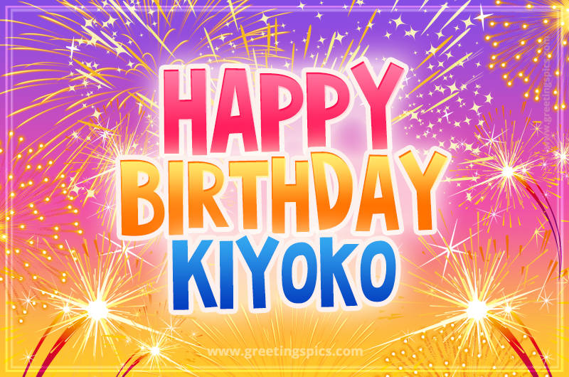 Happy Birthday Kiyoko Picture with fireworks