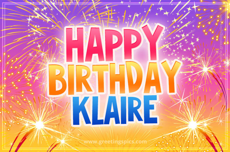 Happy Birthday Klaire Picture with fireworks