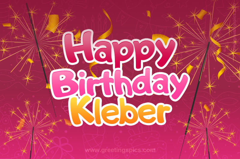 Happy Birthday Kleber Image with sparklers