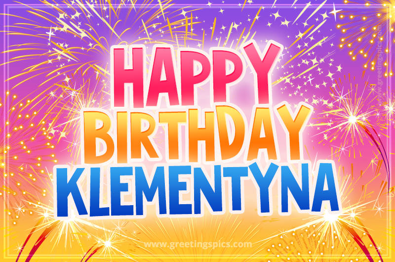 Happy Birthday Klementyna Picture with fireworks