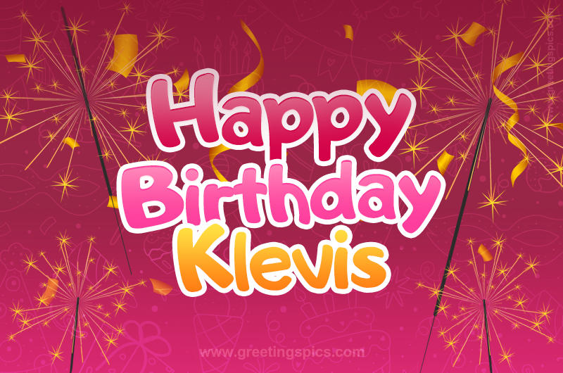 Happy Birthday Klevis Image with sparklers