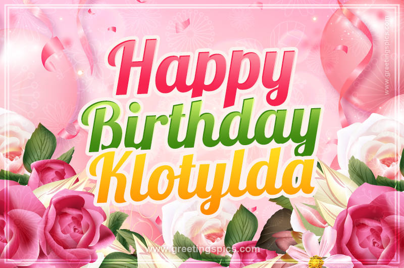 Image with gentle pink background and flowers Happy Birthday Klotylda