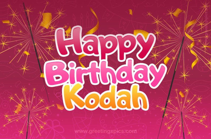 Happy Birthday Kodah Image with sparklers