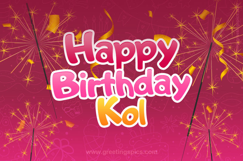 Happy Birthday Kol Image with sparklers