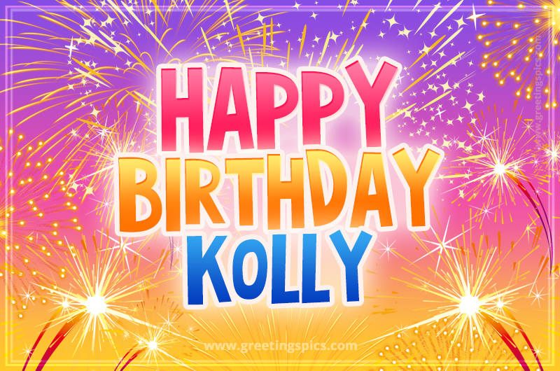 Happy Birthday Kolly Picture with fireworks