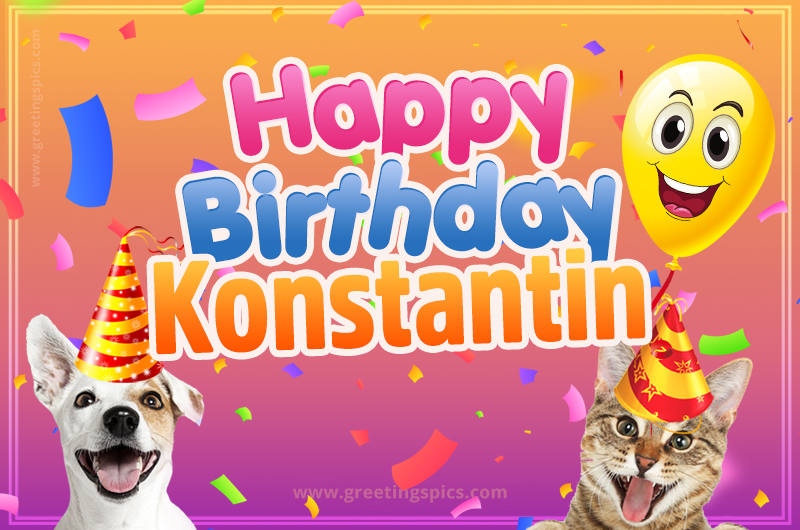 Happy Birthday Konstantin Funny Image with cat and dog