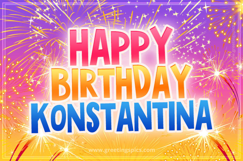 Happy Birthday Konstantina Picture with fireworks