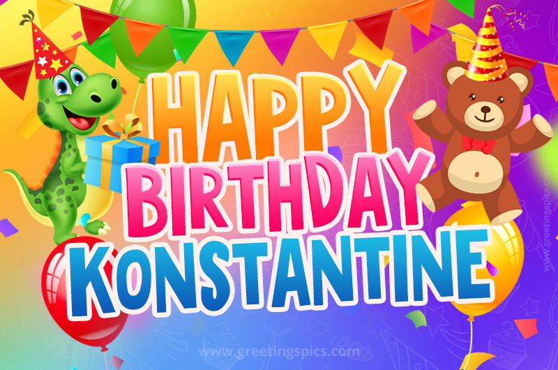 Happy Birthday Konstantine Image for a child with cute baby dinosaur and bear