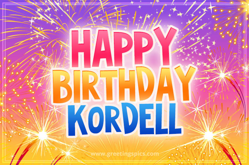 Happy Birthday Kordell Picture with fireworks