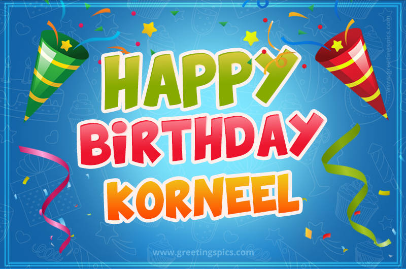 Happy Birthday Korneel picture with confetti and party poppers