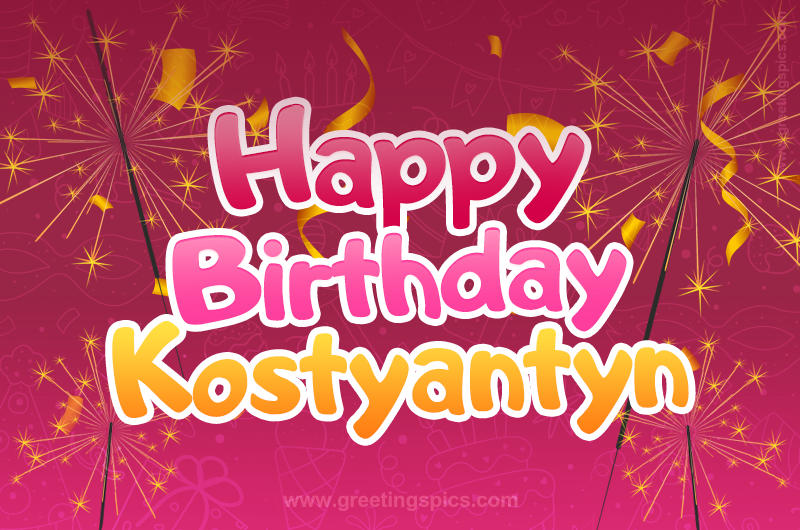 Happy Birthday Kostyantyn Image with sparklers