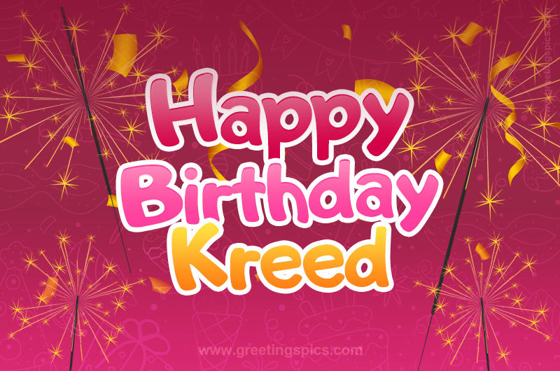 Happy Birthday Kreed Image with sparklers