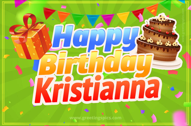 Happy Birthday Kristianna picture with flags, chocolate cake and gift box