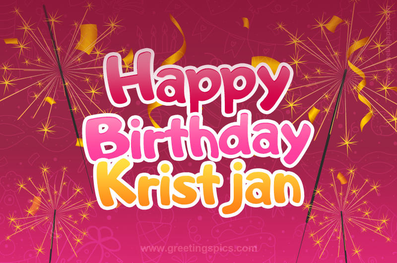 Happy Birthday Kristjan Image with sparklers