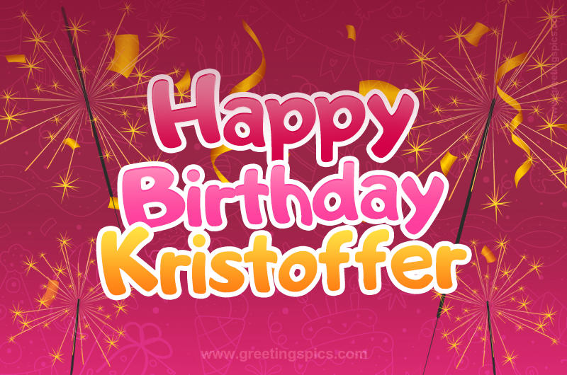 Happy Birthday Kristoffer Image with sparklers