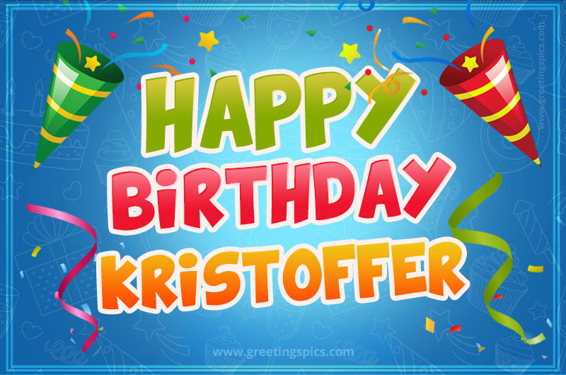 Happy Birthday Kristoffer picture with confetti and party poppers