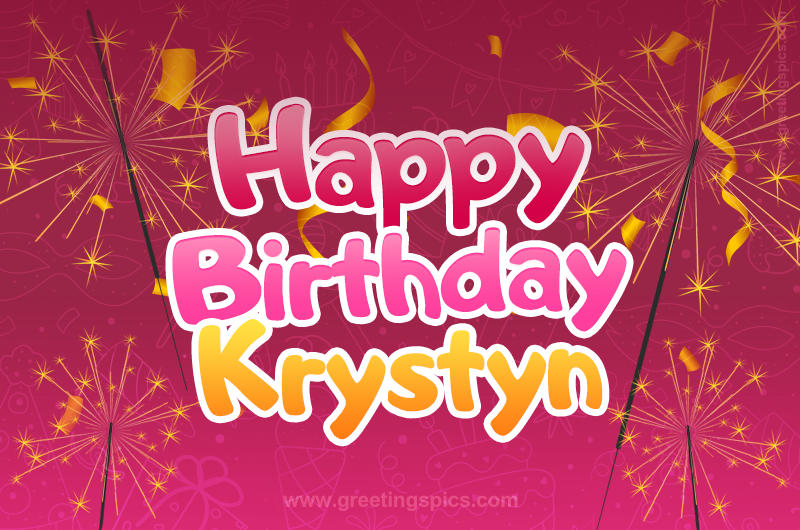 Happy Birthday Krystyn Image with sparklers