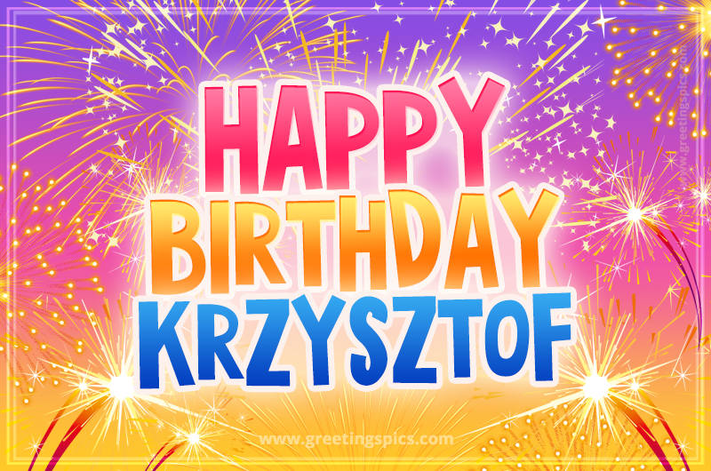 Happy Birthday Krzysztof Picture with fireworks