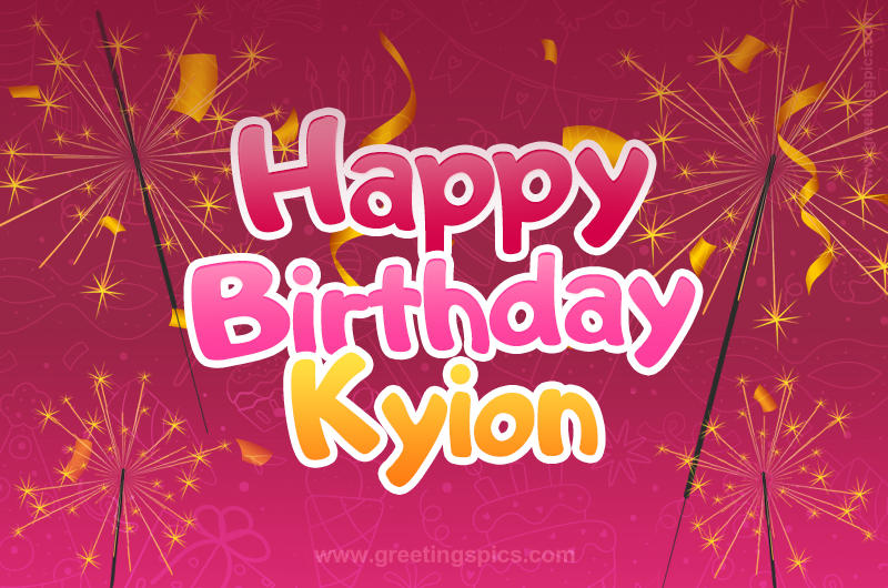 Happy Birthday Kyion Image with sparklers